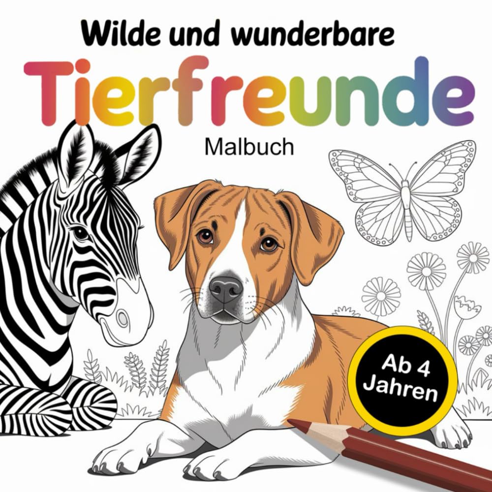 Tierfreunde Malbuch mit 50 liebevollen Tierbildern zum Ausmalen ab 4 Jahren